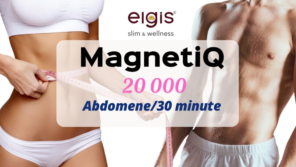 Remodelare Abdomen cu MagnetiQ. 20 000 de contractii in 30 de minute.